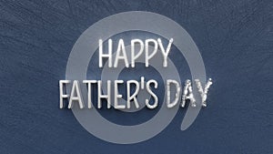 Happy Father`s day, I love you dad text inscription, fatherhood symbol and love daddy concept, best father decorative animated let