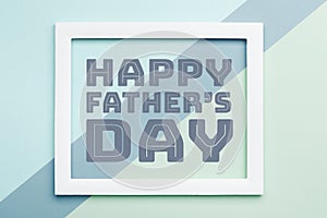 Happy Father`s day Pastel Candy Colours Background. Flat lay minimalism Father day greeting card.