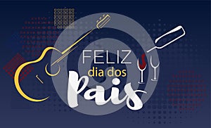 Happy Father`s day in Portuguese language. Feliz dia dos Pais vector background. photo