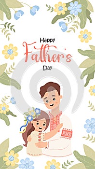 Happy Father's Day poster. Ukrainian man with daughter in traditional embroidered clothes vyshyvanka on white