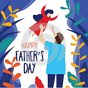 Happy Father`s day trendy card with father and daughter in modern flat style. Father`s day greeting card concept. Vector