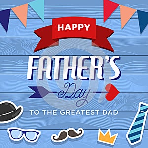 Happy Father`s Day Vector Design, with design elements cartoon style with wooden background