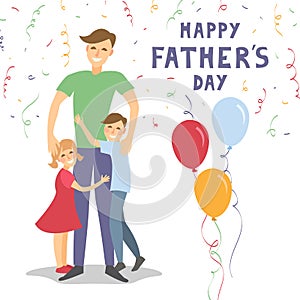 Happy Fathers day card. Dad holding his son and daughter.
