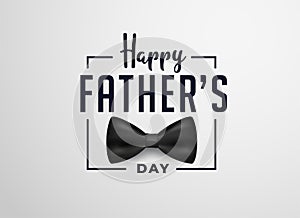 Happy fathers day card design with realistic bow