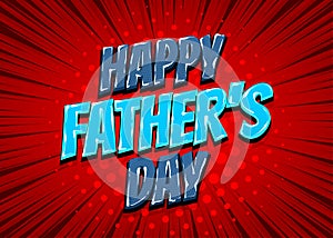 Happy Fathers Day comic text pop art