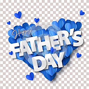 Happy Fathers Day greeting banner with big heart made of blue Origami Hearts isolated on transparent background