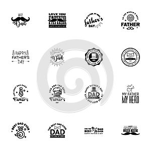 Happy Fathers day greeting hand lettering badges 16 Black Typo. isolated on white. Typography design template for poster. banner.