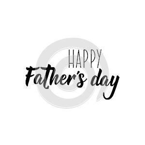 Happy fathers day. Happy Father`s Day banner and giftcard. Vector illustration. Lettering. Ink illustration