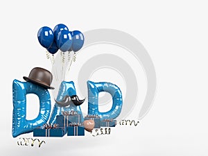 Happy Fatherâ€™s Day with decorate. Concept in Fatherâ€™s Day celebration. 3D rendering