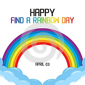 Happy Find A Rainbow Day Vector Illustration