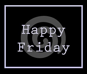 Happy Friday everyone