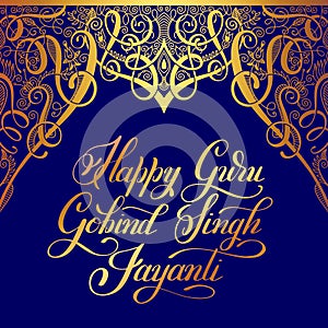 Happy Guru Gobind Singh Jayanti handwritten gold inscription