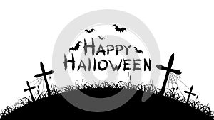 Happy halloween. Black text banner on a white background. Cemetery with crosses. Spiders, bats and spiderweb. Grunge text. Vector