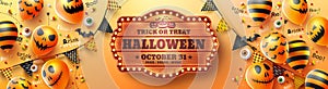Happy Halloween trick or treat poster with Halloween Ghost Balloons.Scary air balloons and Halloween Elements.Website spooky,