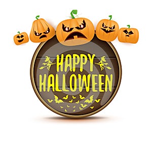 Happy Halloween web wooden board label with Halloween scary pumpkins isolated on white background . Funky kids Halloween