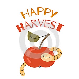 Happy harvest card. Fall vector design with apple and worm. Vector harvesting quote.