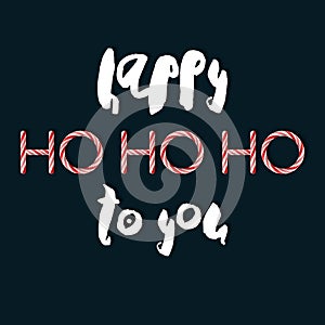 Happy Ho Ho Ho to You - creative vector poster