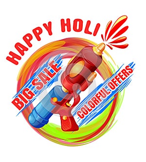 Happy Holi. Big Sale. Colorful offers. Best Holi pichkari guns g