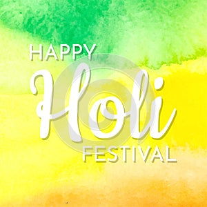 Happy Holi Festival brigth watercolor banner.