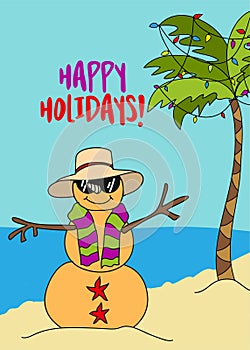 Happy Holiday warm wishes from sand snowman!