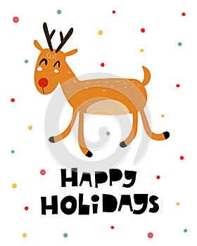 Happy holidays. cartoon deer, hand drawing lettering, decor elements. holiday theme.  Colorful vector illustration, flat style. de