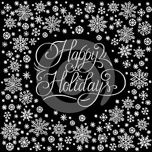 Happy holidays, christmas background with snowflakes frame