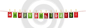 HAPPY HOLIDAYS colorful letters pinned to string with pegs