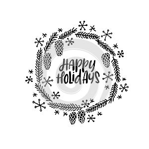 Happy Holidays Hand Lettering Greeting Card. Vector Illistration. Modern Calligraphy.