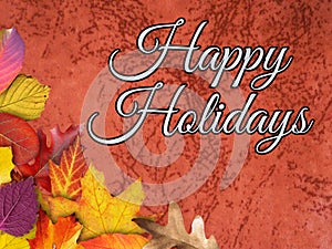 Happy Holidays Typography Text Greeting Card With flower And Leaves On Background.