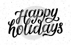 Happy Holidays vector calligraphic lettering text