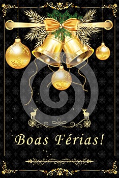 Happy Holidays - written in Portuguese. Greeting card with golden decorations on a black background