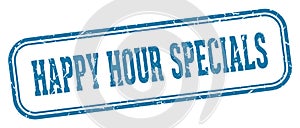 happy hour specials stamp. happy hour specials rectangular stamp on white background