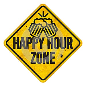 Happy Hour Zone Sign photo