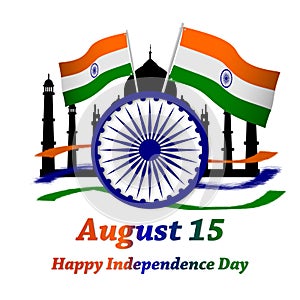 Happy independence day india. with ashok chakra and indian flag. taj mahal.