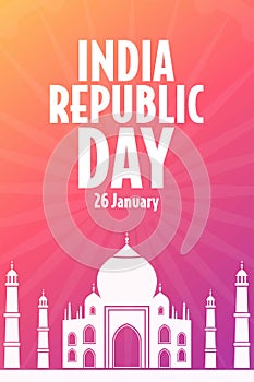 Happy India Republic Day. 26 January. Holiday concept. Template for background, banner, card, poster with text