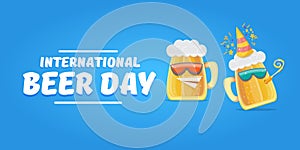 Happy international beer day horizonatal banner with cartoon funny beer glass friends characters with sunglasses