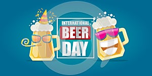 Happy international beer day horizonatal banner with cartoon funny beer glass friends characters with sunglasses