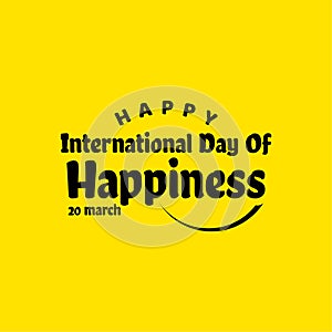 Happy International Day of Happiness Vector Template Design Illustration