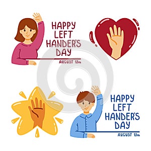 Happy international left handers day. August 13. Set of elements for greeting card. Hand in the star and heart.