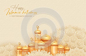 Happy Islamic holidays background with golden mosque