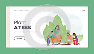 Happy Kids Plant Tree Landing Page Template. Children Gardening with Mother or Teacher in Kindergarten, Little Kids Fun