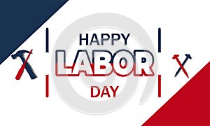 Happy Labor Day, 1st of MAY, Vector Background Illustration and Text. Perfect Color Combination Design
