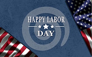 Happy Labor Day background with USA flag