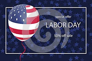 Happy Labor Day background with USA flag on baloon.