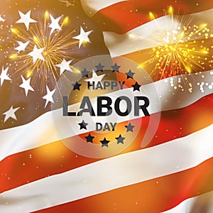 Happy Labor day banner, american patriotic background. Independence day of America