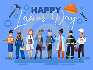 Happy Labor Day card or poster design with a group of multiracial people from the community in different occupations