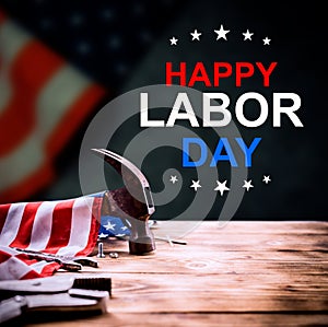 Happy Labor day concept and background.