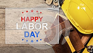 Happy Labor day concept and background. Engineer and worker tools.