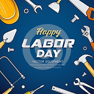 Happy Labor day Construction equipment vector design on blue background