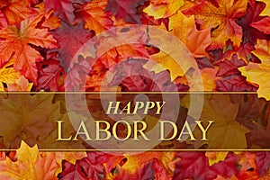 Happy Labor Day greeting with fall leaves